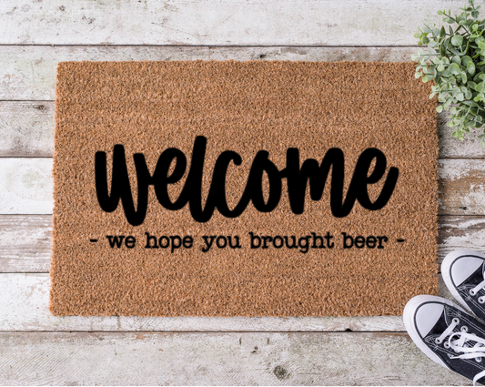 Hope You Brought BEER