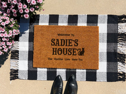 Welcome to [Cat's name]'s House.....The [Last Name]s Live Here Too